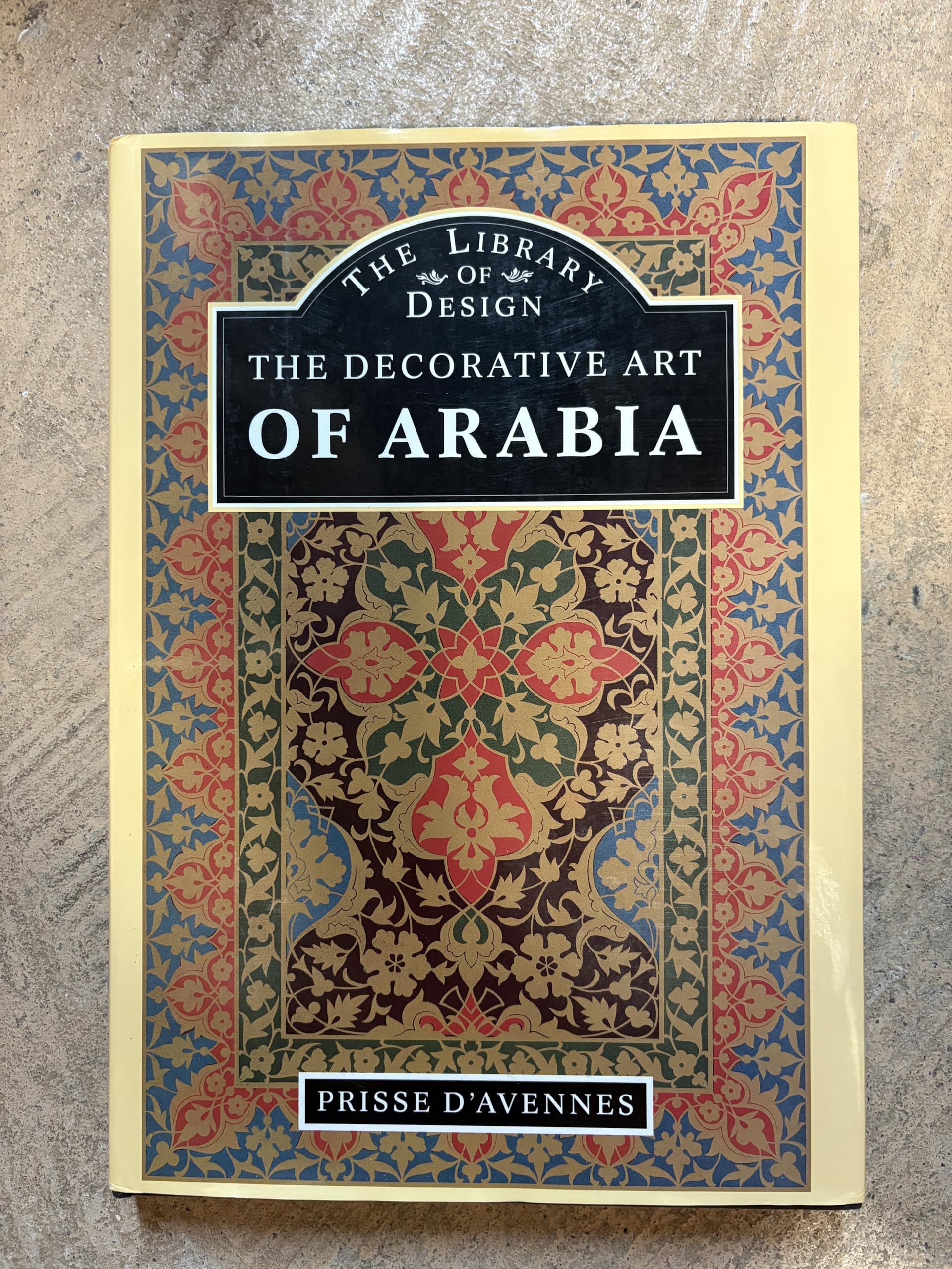 The Decorative Art of Arabia: Prisse D'Avennes Books