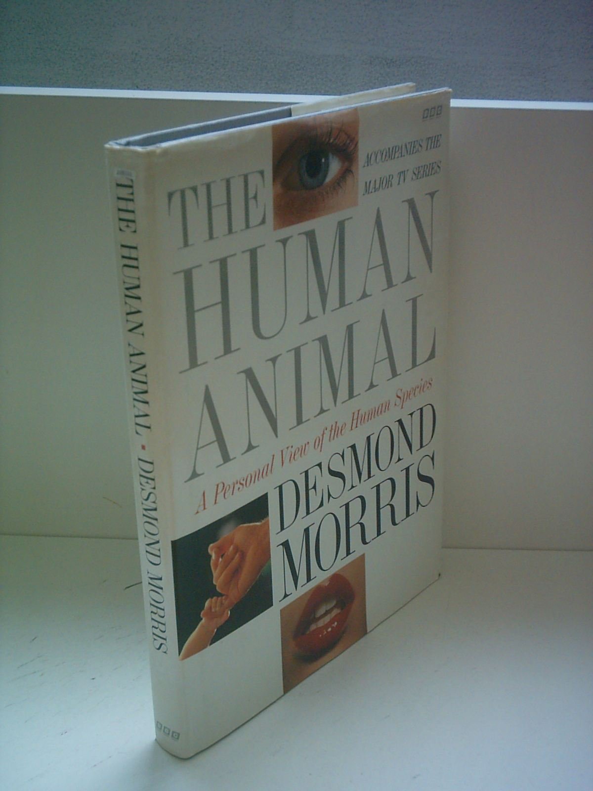 The Human Animal: A Personal View of the Human Species Natural Sciences