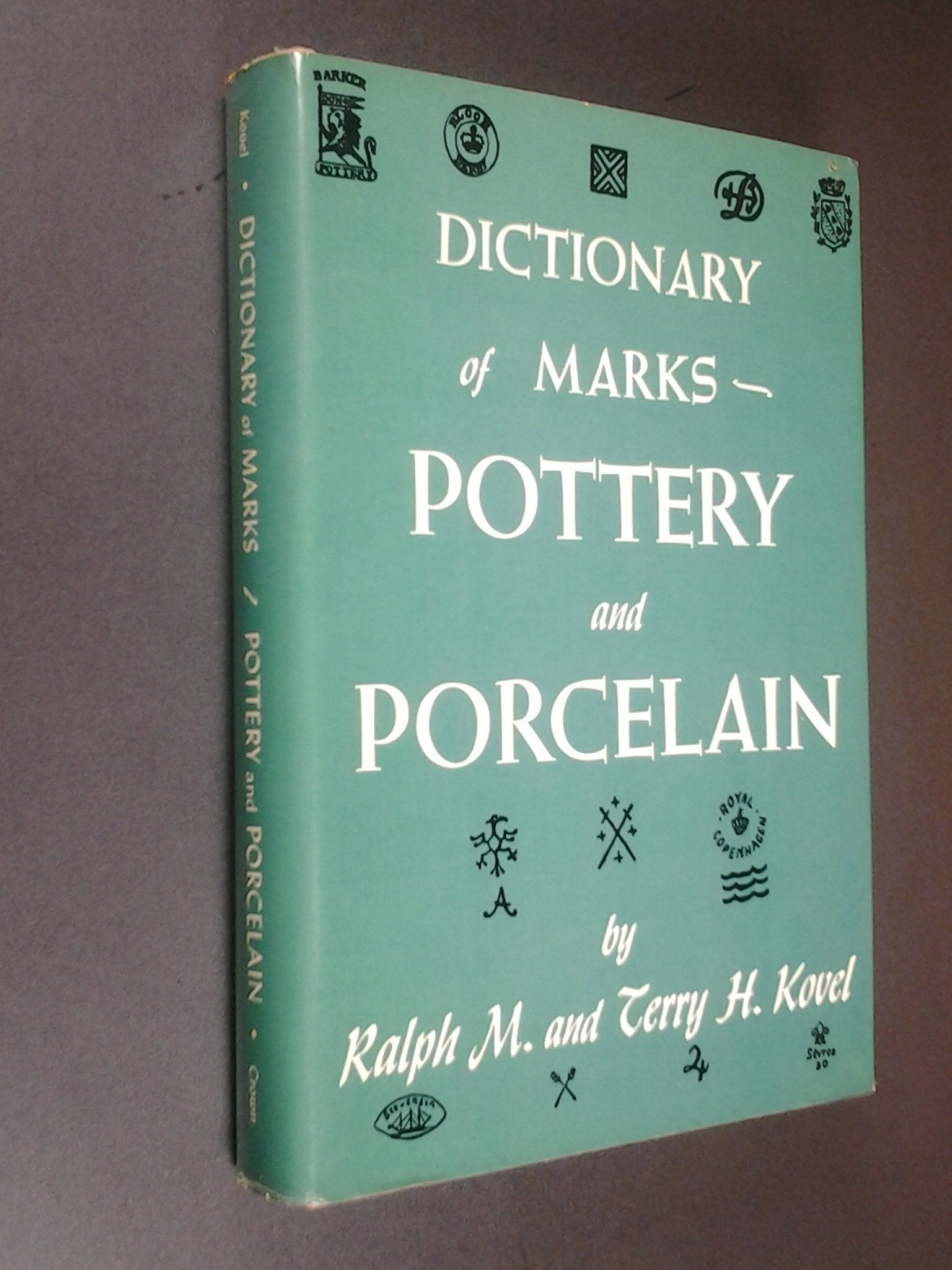 Kovels' Dictionary of Marks: Pottery and Porcelain Hobbies & Crafts
