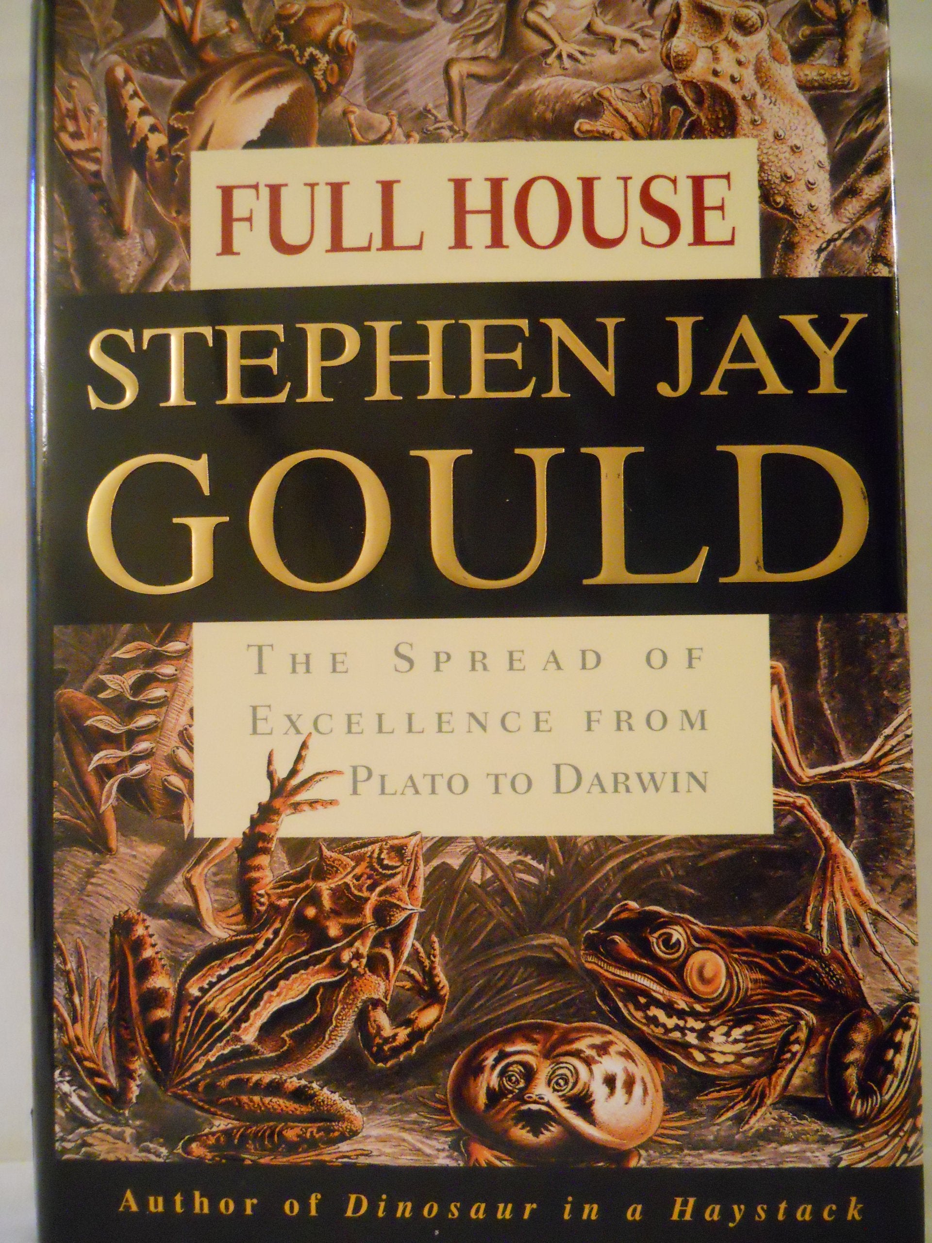 Full House: The Spread of Excellence from Plato to Darwin book