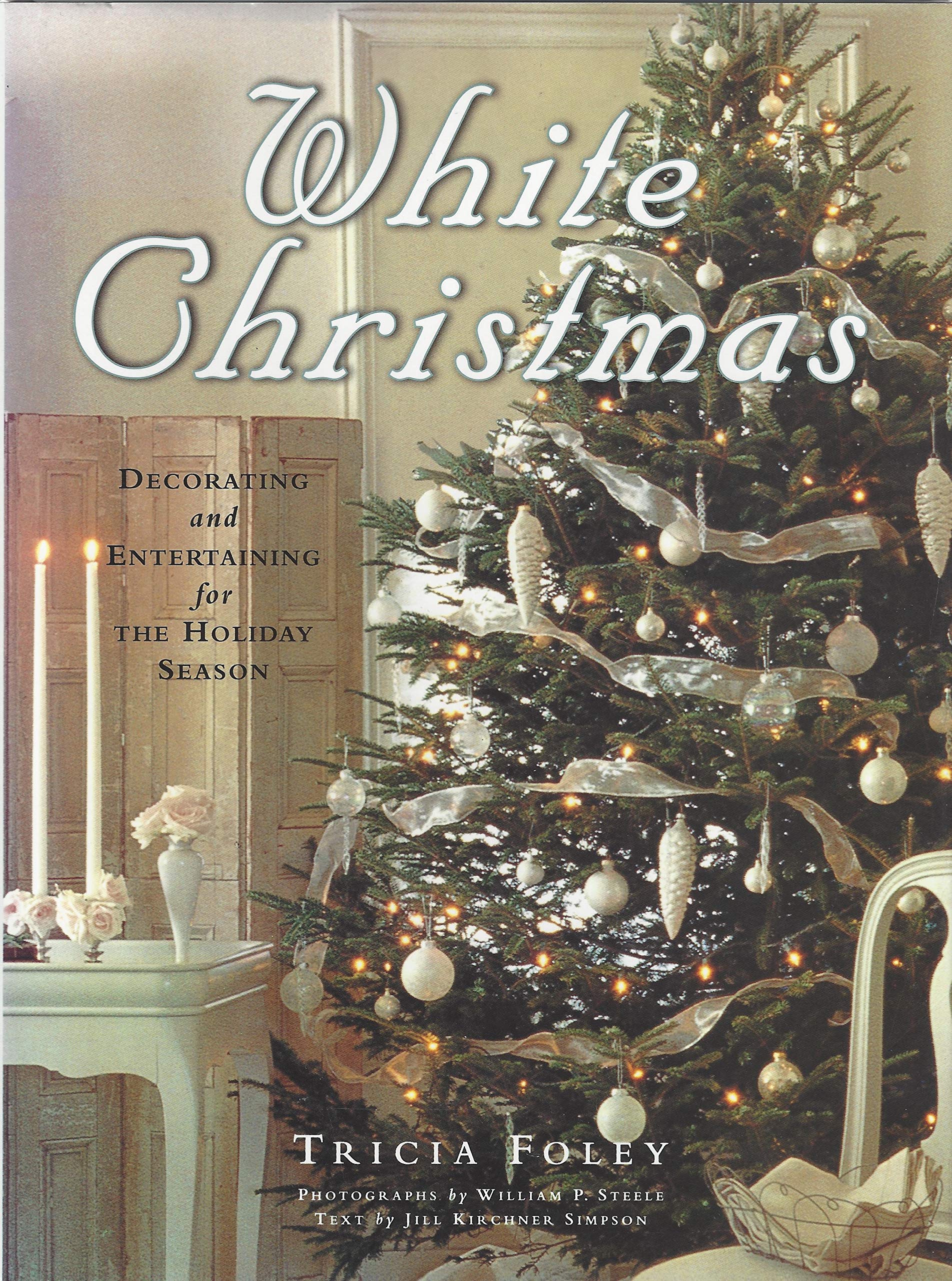 White Christmas: Decorating and Entertaining for the Holiday Season Hobbies & Crafts