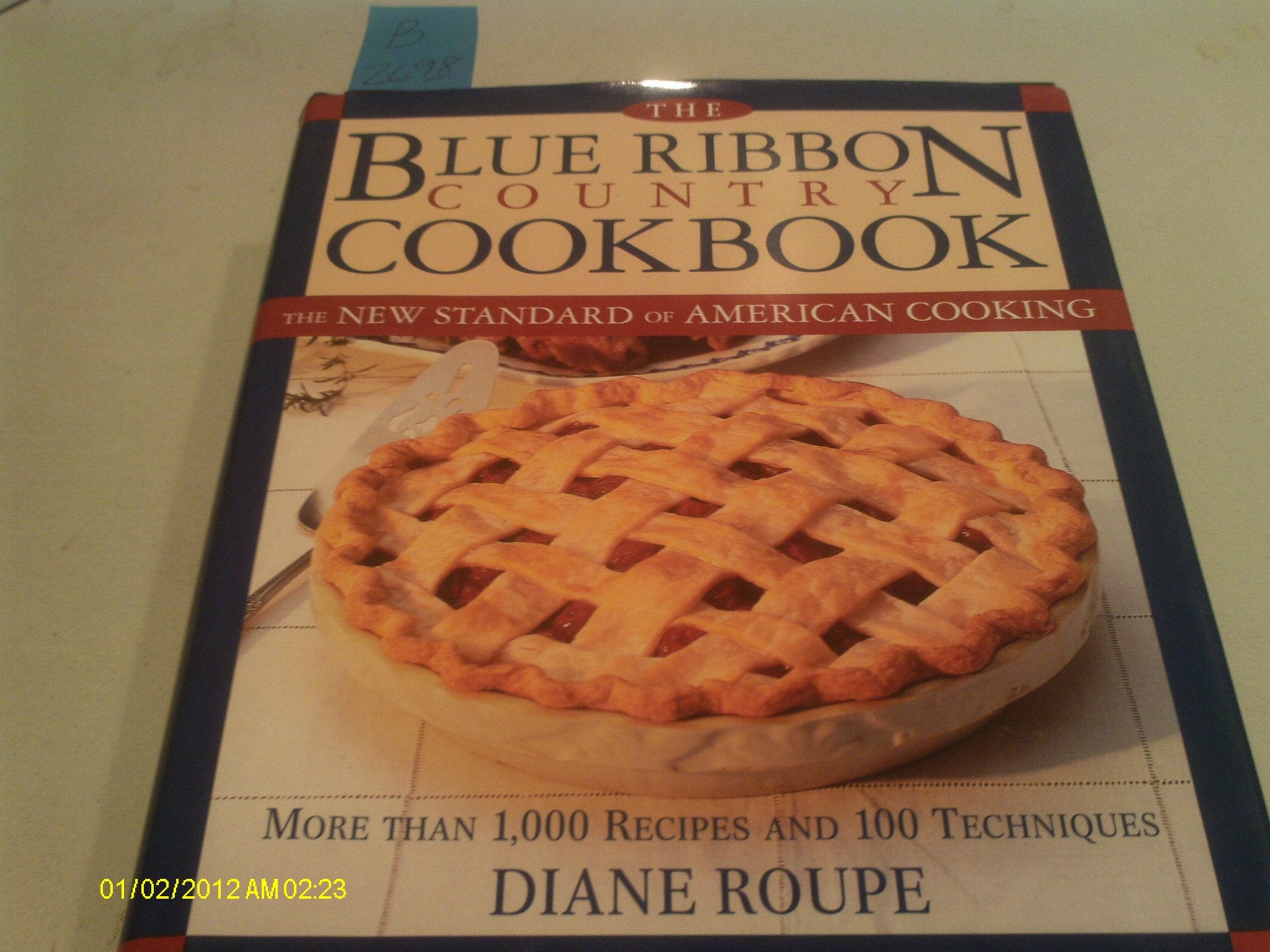The Blue Ribbon Country Cookbook: The New Standard of American Cooking Cooking & Enjoying