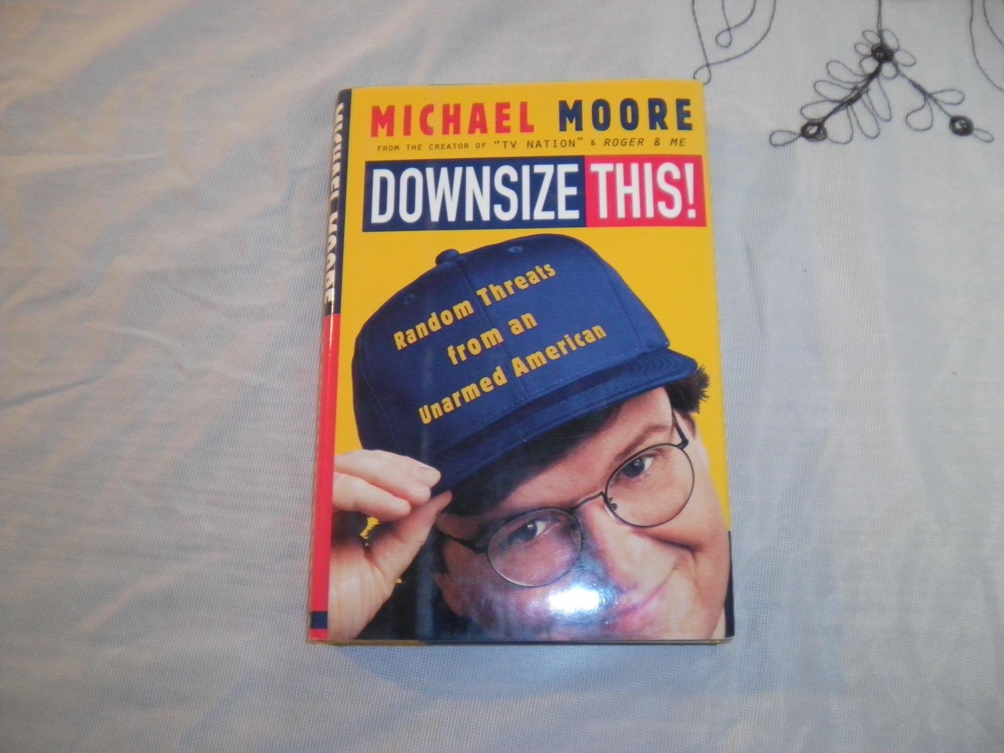 Product Image: Downsize This!: Random Threats from an Unarmed American