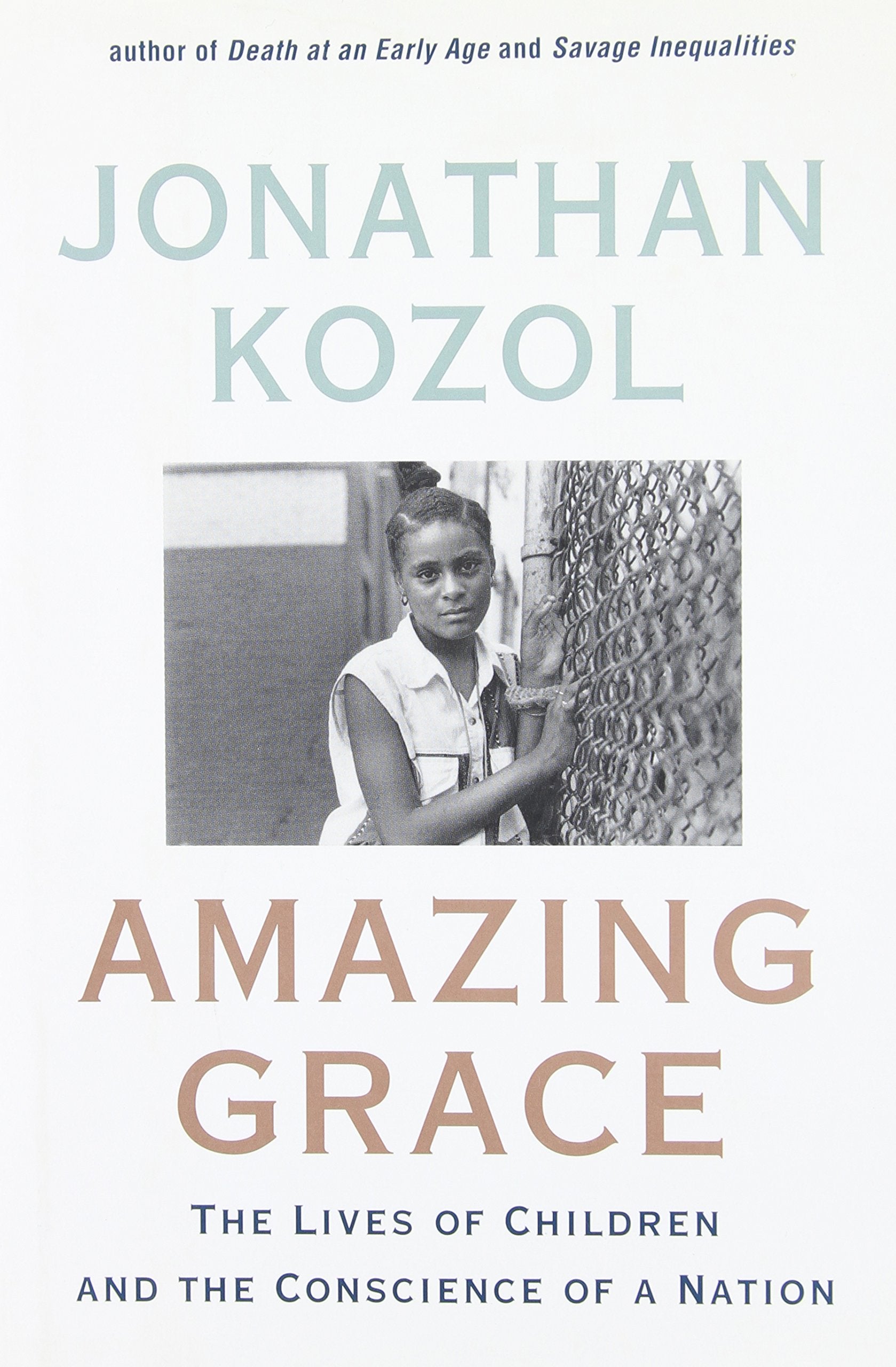 Amazing Grace: The Lives of Children and the Conscience of a Nation Social Sciences