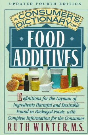 A Consumer's Dictionary of Food Additives: Updated Fourth Edition Books