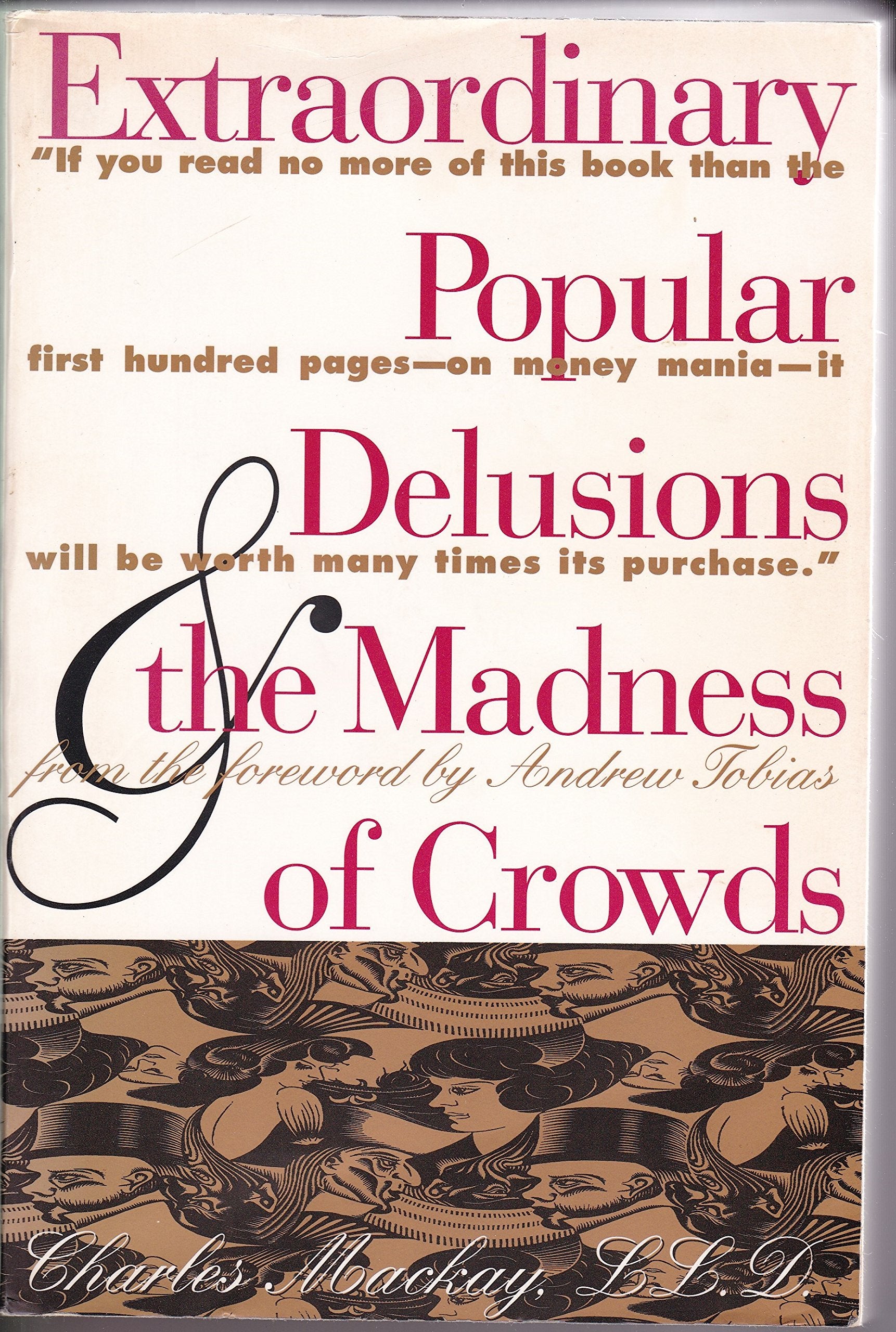 Extraordinary Popular Delusions & the Madness of Crowds Books
