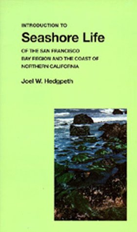 Introduction to Seashore Life of the San Francisco Bay Region and the Coast of Northern California (California Natural History Guides, Band 9) Mathematics