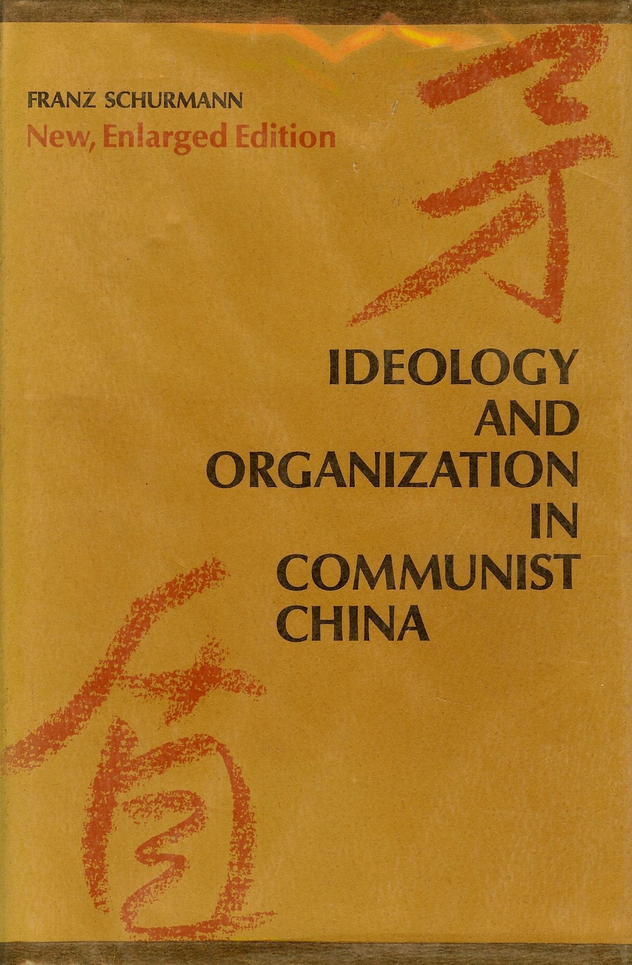 Ideology and Organisation in Communist China book