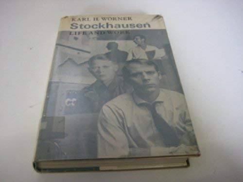 Stockhausen; Life and Work. Arts & Music