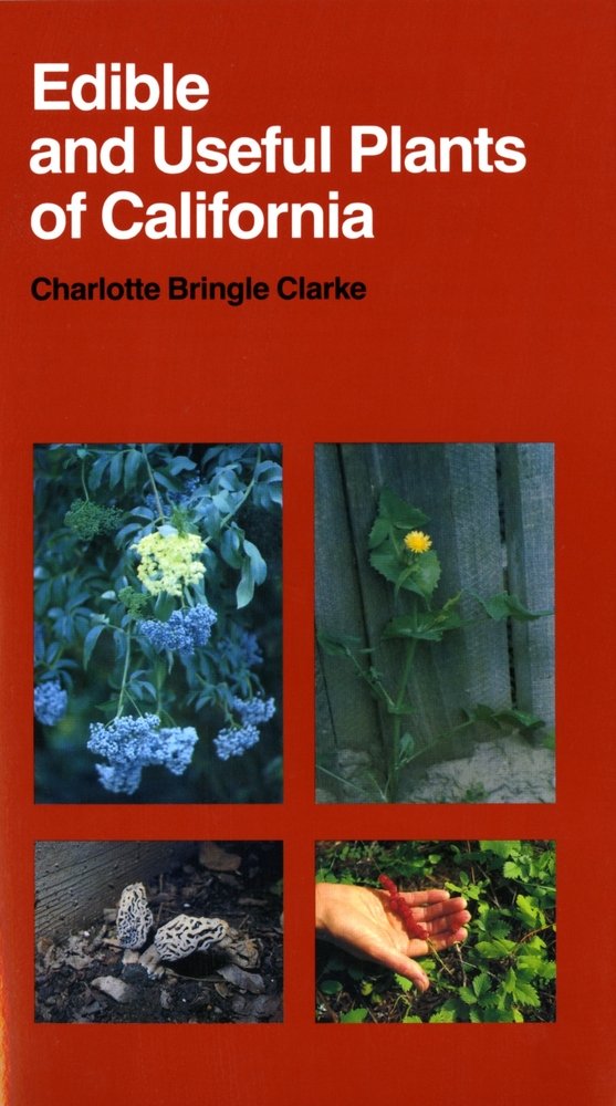 Edible and Useful Plants of California: Volume 41 (California Natural History Guide, 41, Band 41) Mathematics