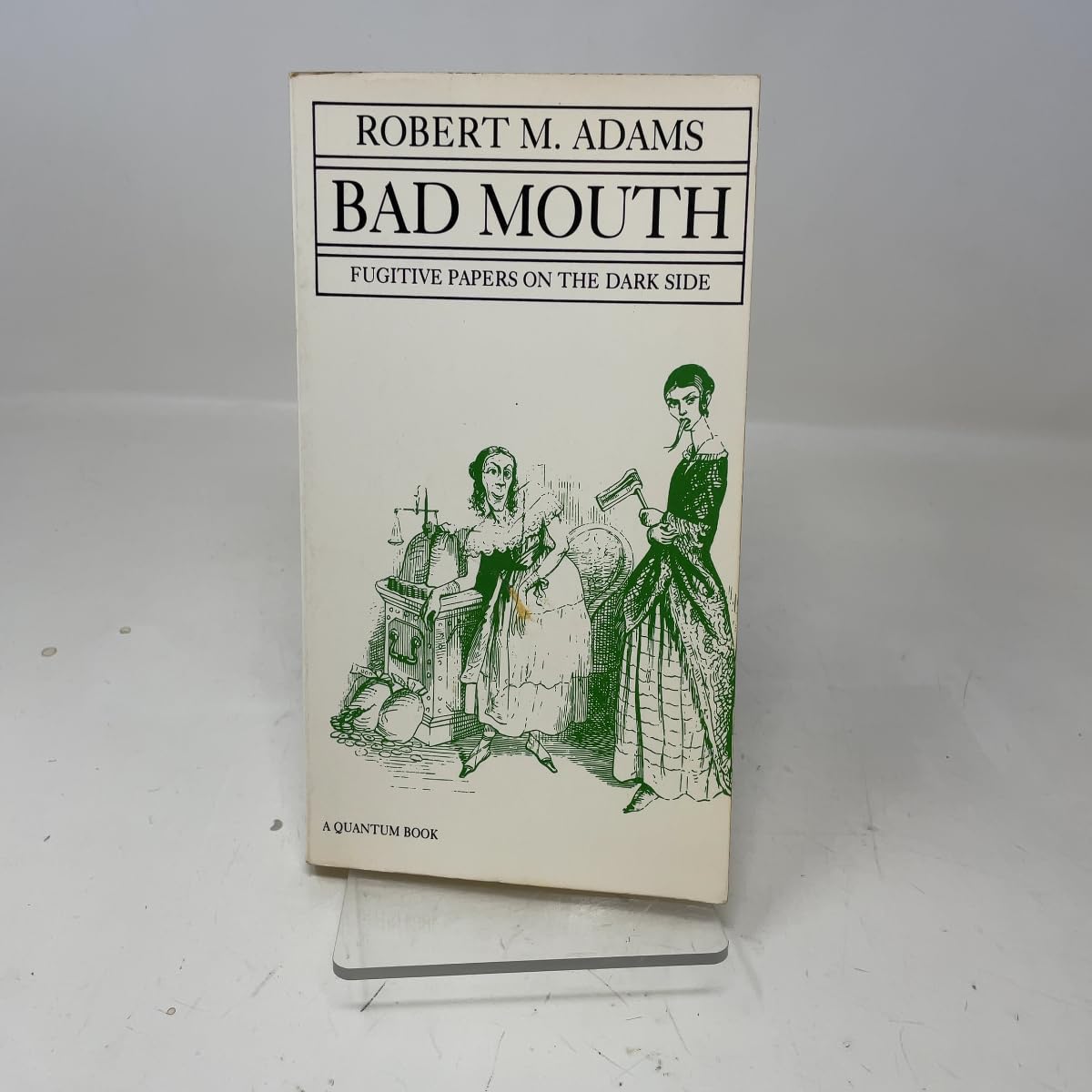 Bad Mouth: Fugitive Papers on the Dark Side Books
