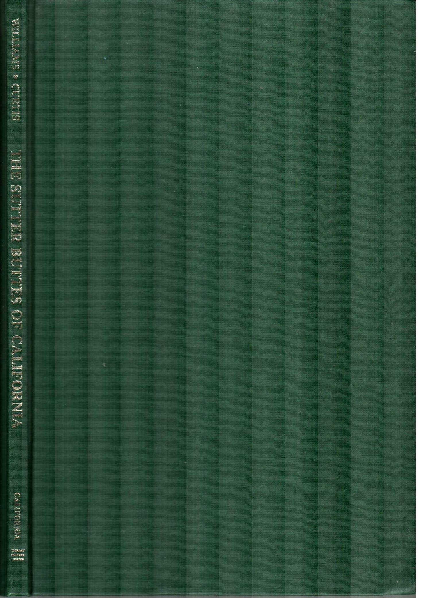 Sutter Buttes of California: A Study of Pliopleistocene Volcanism (UC Publications in Geological Sciences, Band 115) Geology & Geography