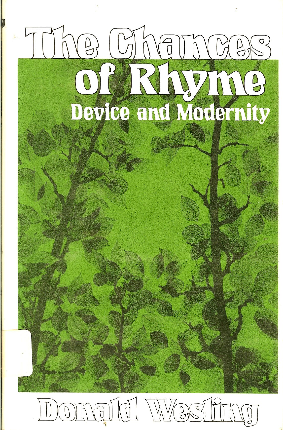 The Chances of Rhyme: Device and Modernity Contemporary literature