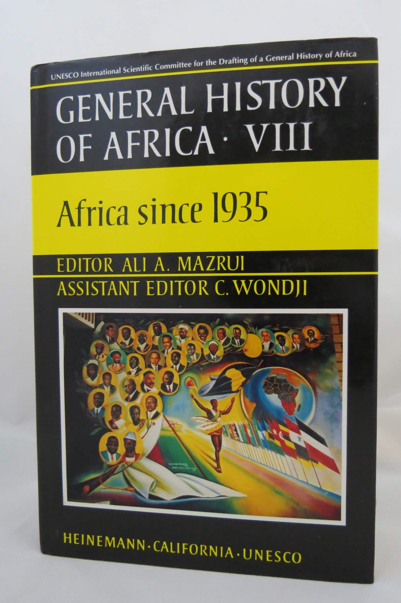 Africa Since 1935 (GENERAL HISTORY OF AFRICA) Politics & History