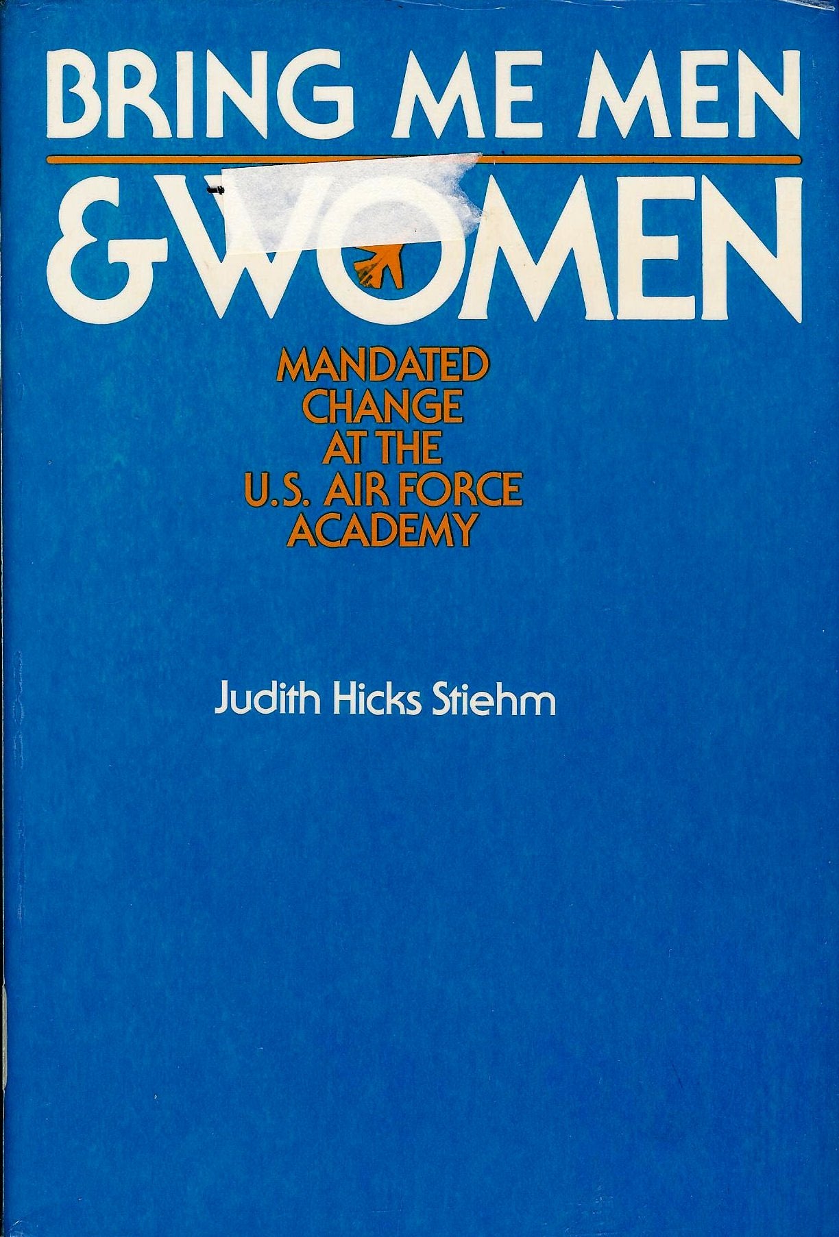 Bring Me Men and Women: Mandated Change at the U.S. Air Force Academy Law