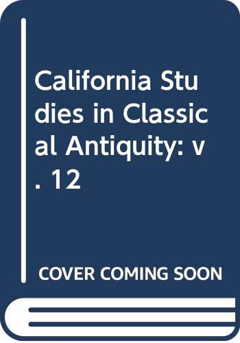 California Studies in Classical Antiquity: v. 12 Books