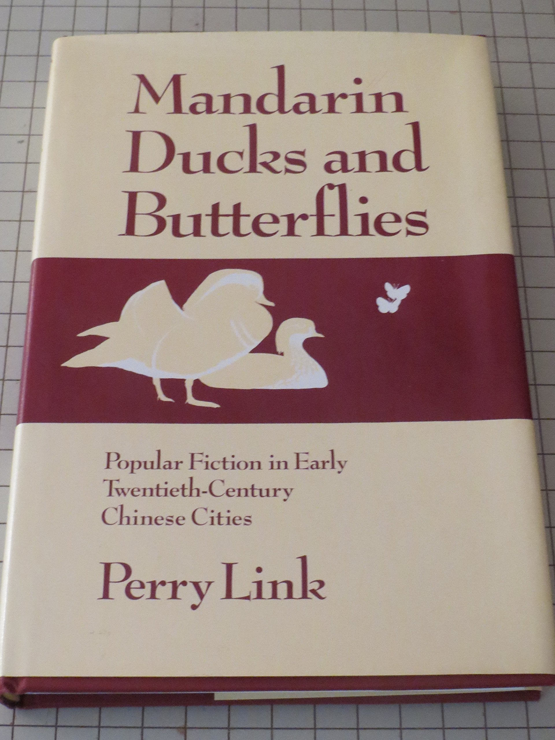 Mandarin Ducks and Butterflies: Popular Fiction in Early Twentieth-Century Chinese Cities Contemporary literature