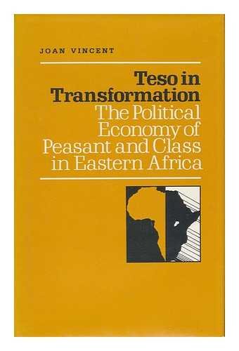 Teso in Transformation: The Political Economy of Peasant and Class in Eastern Africa: Peasantry and Class in Colonial Uganda, 1890-1927 Business, Finance & Career