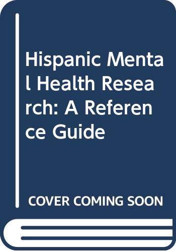Product Image: Hispanic Mental Health Research: A Reference Guide