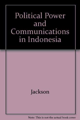 Political Power and Communications in Indonesia Social Sciences