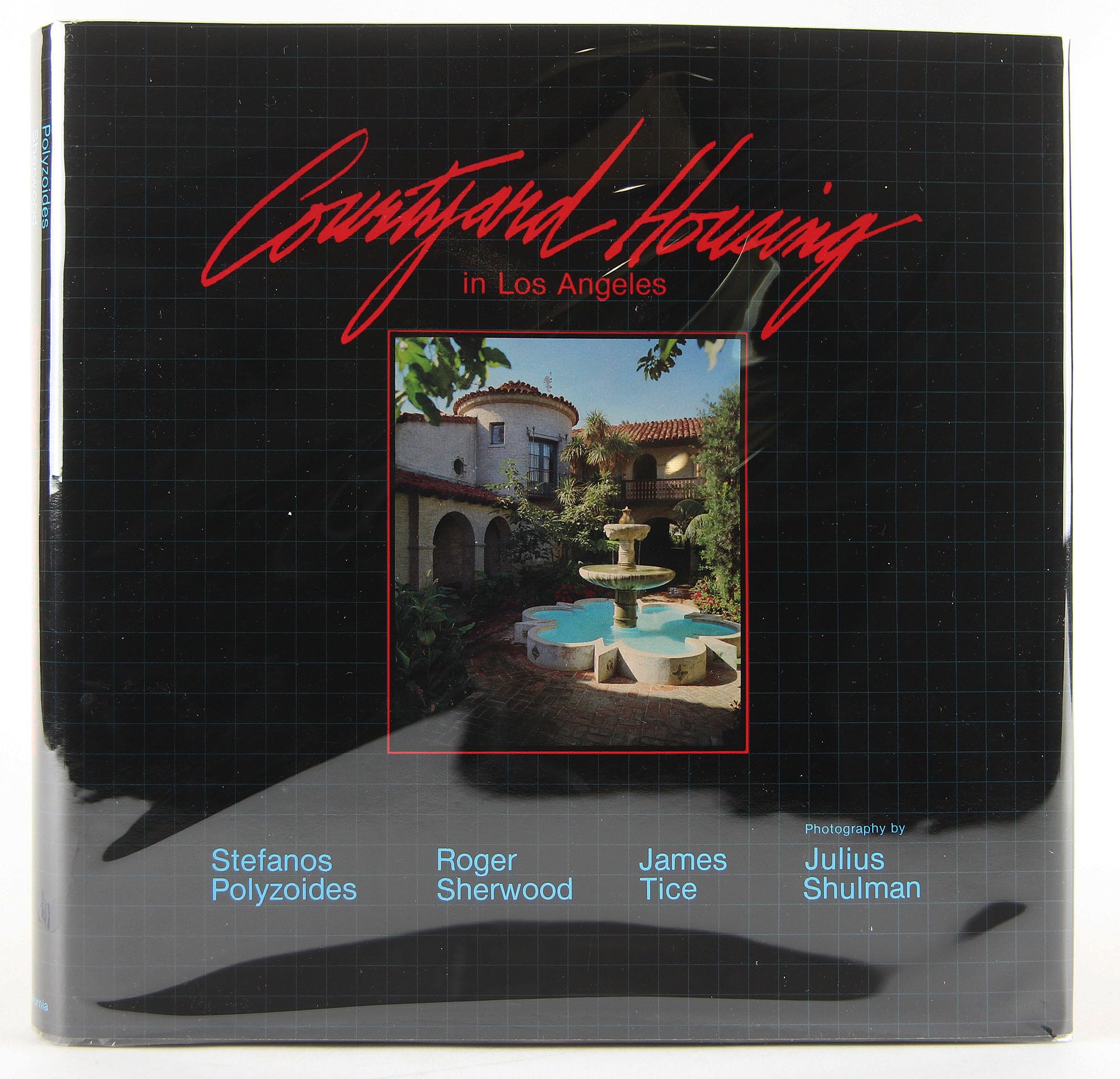 Courtyard Housing in Los Angeles Architecture