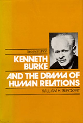Kenneth Burke and the Drama of Human Relations Essays & Short Stories