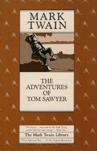 The Adventures of Tom Sawyer (Mark Twain Library, Band 1) Classics