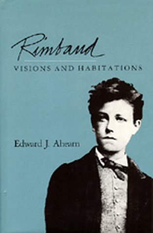 Rimbaud: Visions and Habitations Poetry