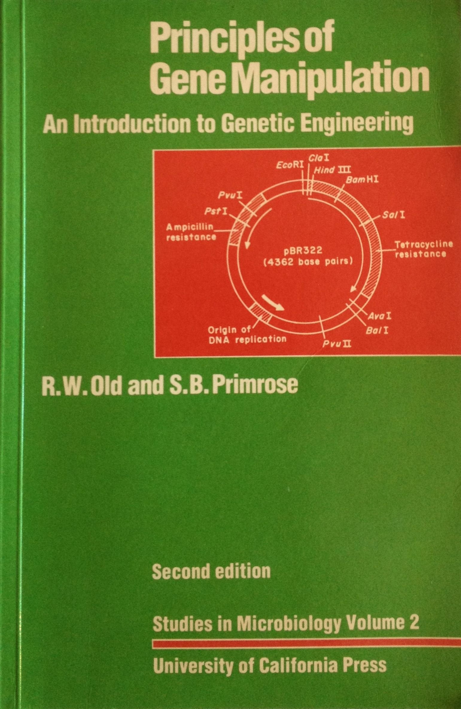 Principles of gene manipulation: An introduction to genetic engineering (Studies in microbiology) Books