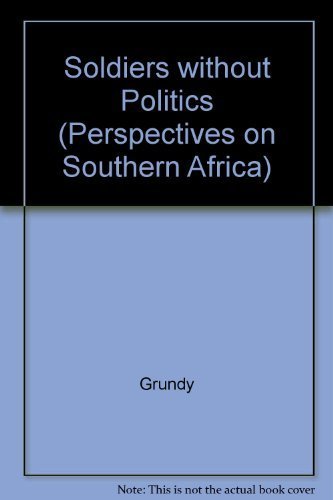 Soldiers Without Politics: Blacks in the South African Armed Forces book