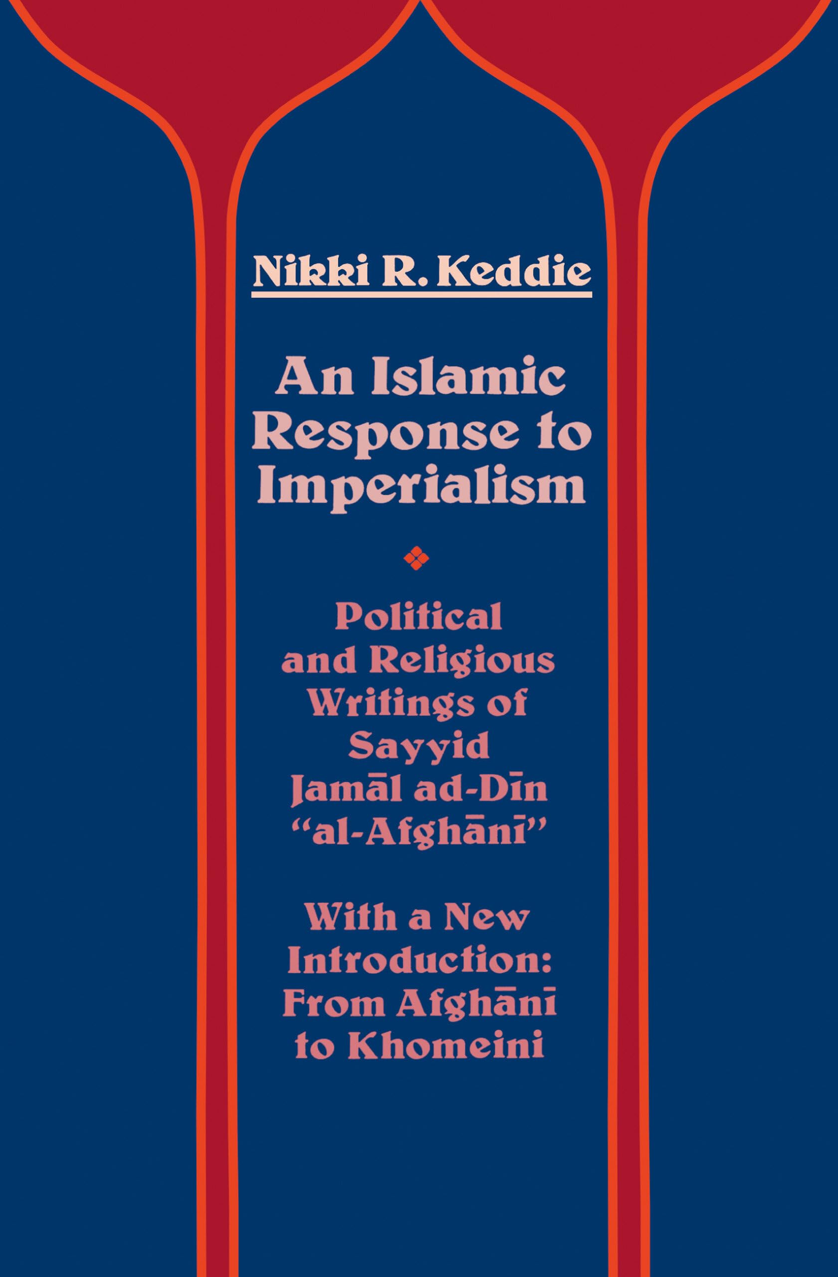 Keddie, N: An Islamic Response to Imperialism Religion & Esotericism