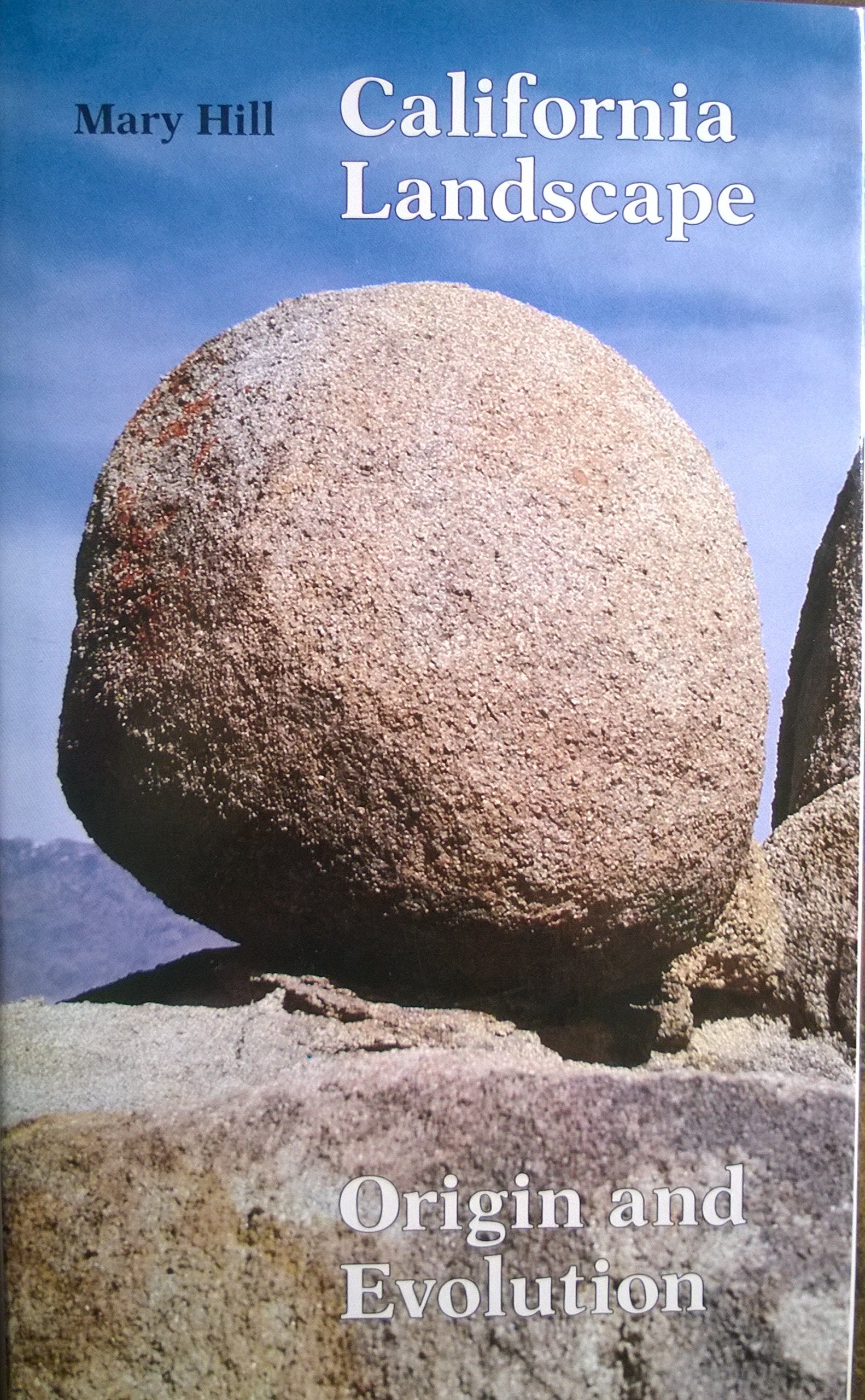 California Landscape: Origin and Evolution (California Natural History Guides, Band 48) Geology & Geography