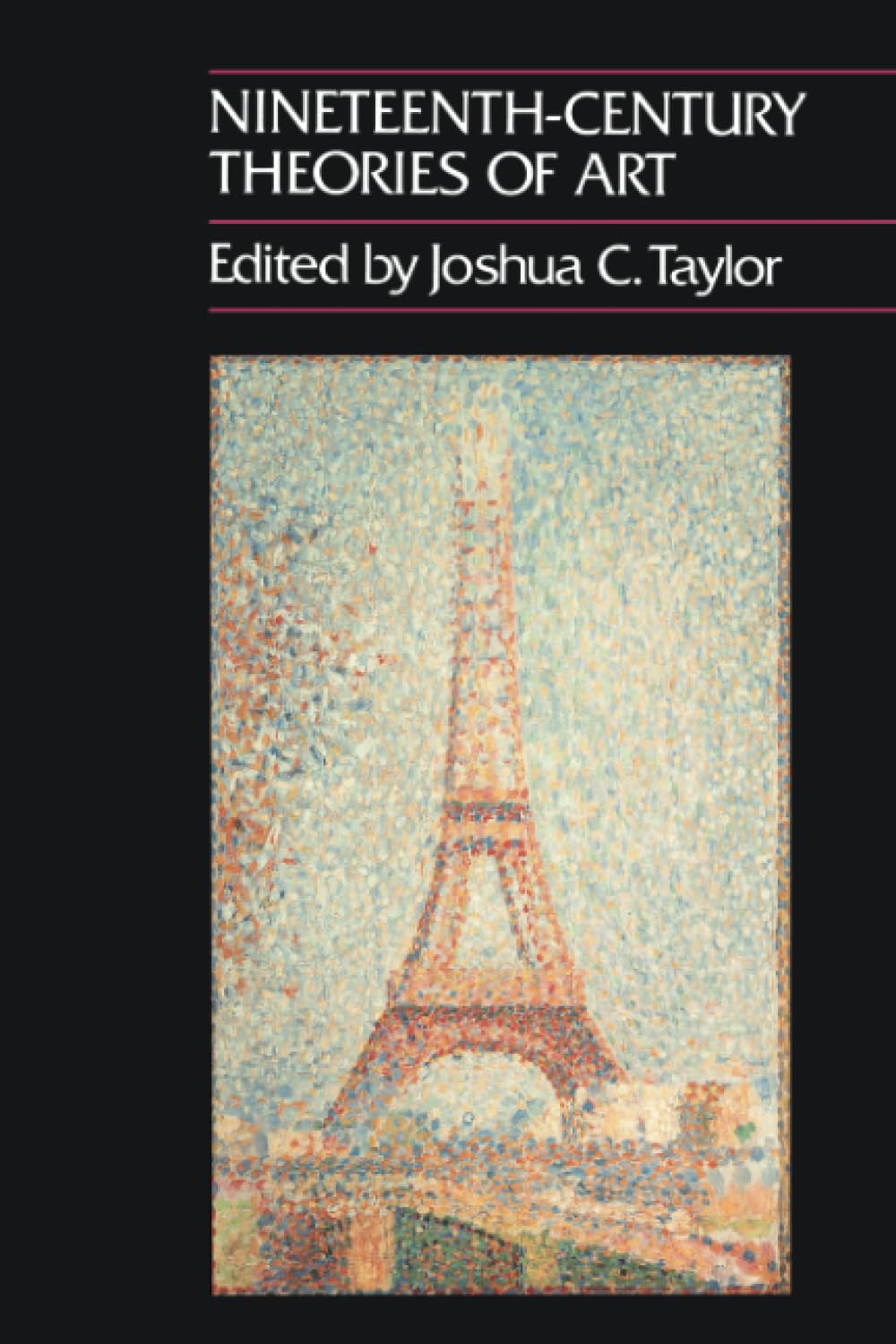 Nineteenth-Century Theories of Art: Volume 24 (California Studies in the History of Art, 24, Band 24) Social Sciences