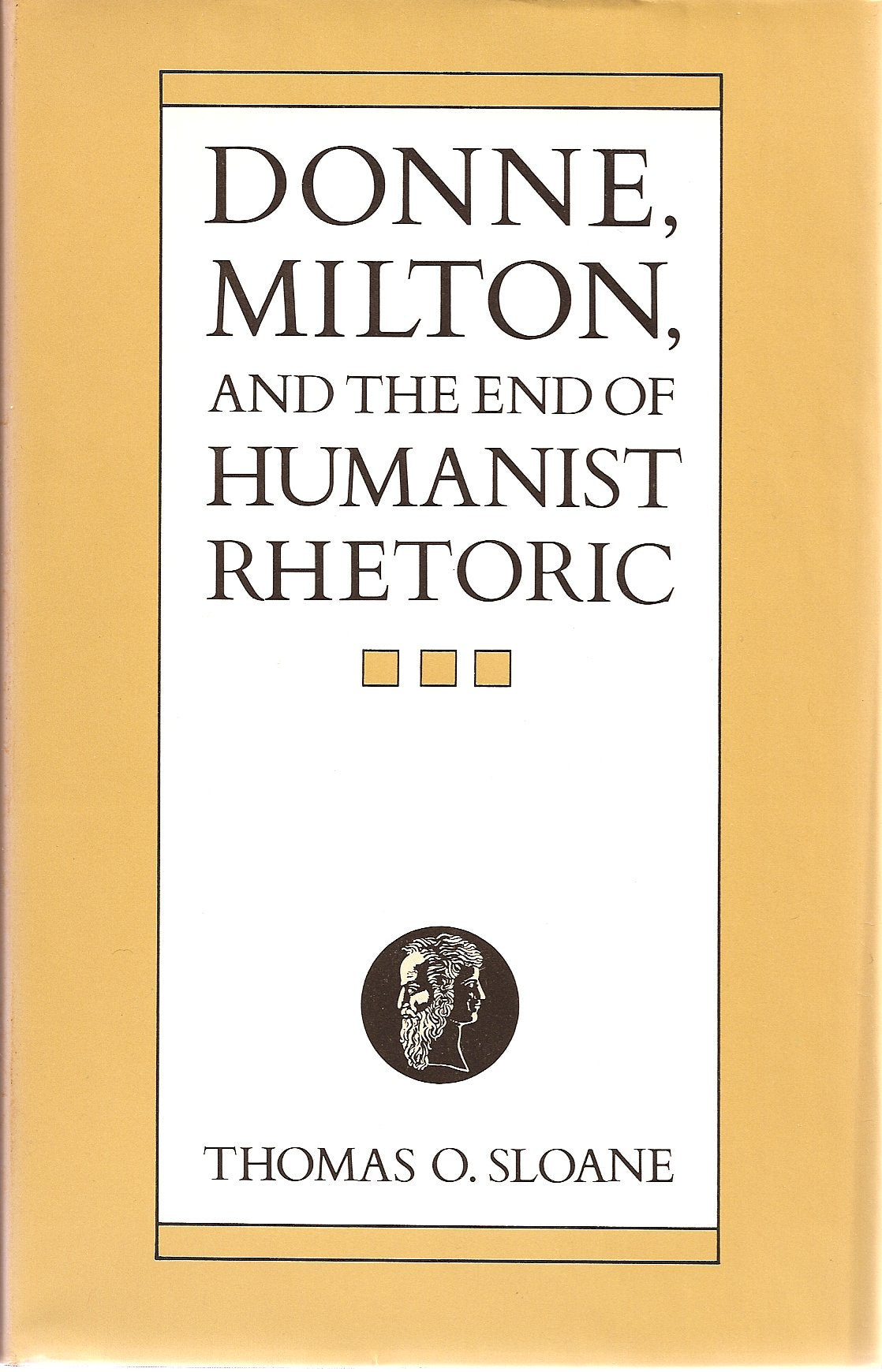 Donne, Milton, and the End of Humanist Rhetoric Contemporary literature