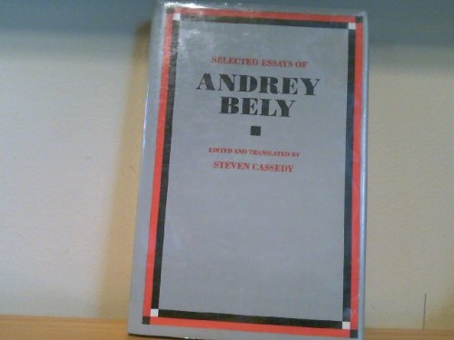 Selected Essays of Andrey Bely Contemporary literature