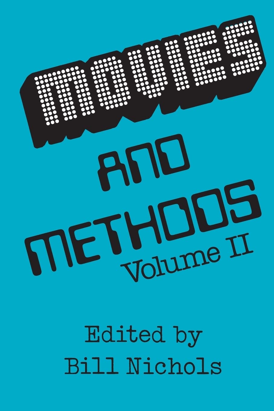 Movies and Methods (Movies & Methods) Media & Communication