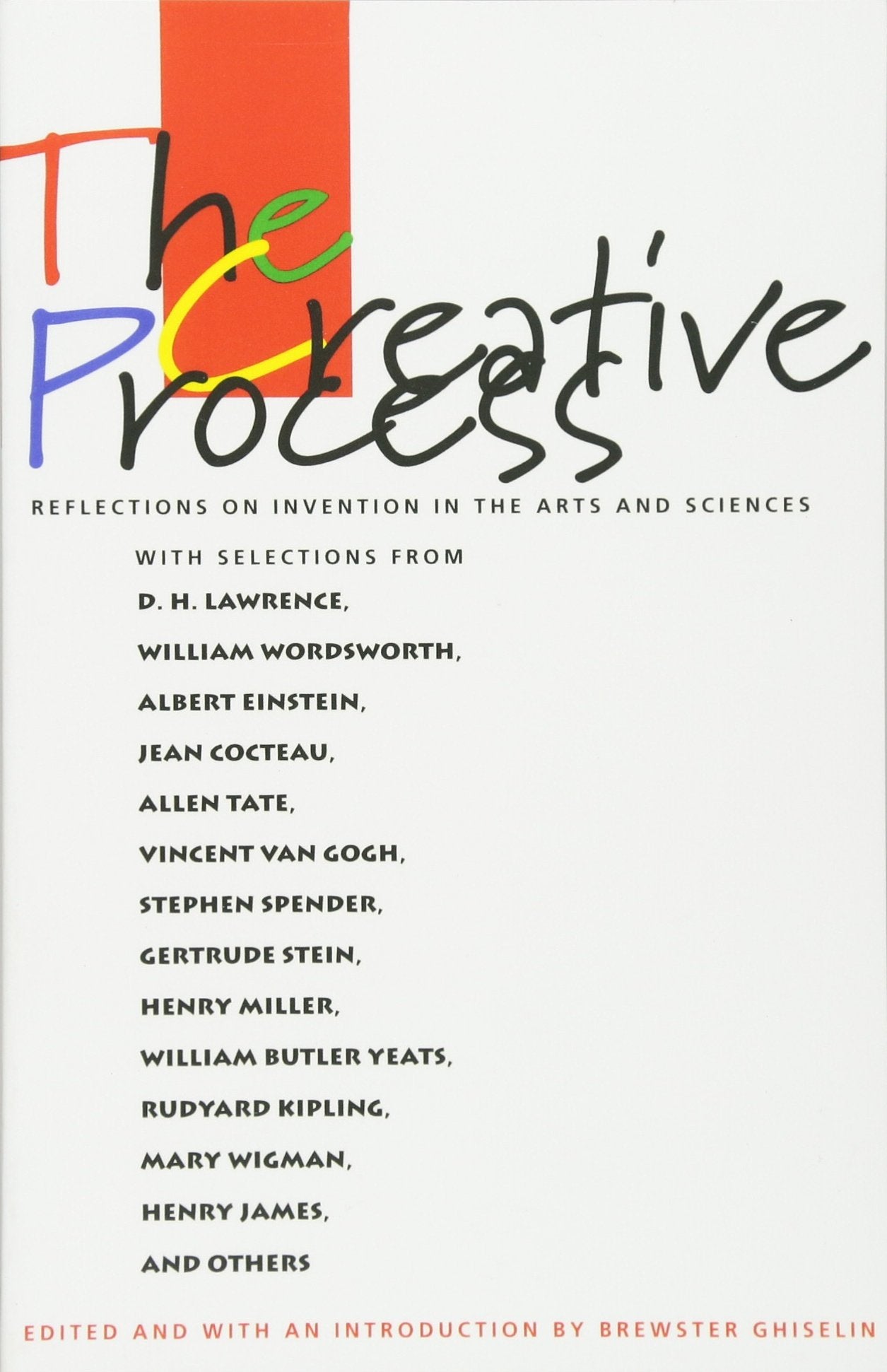 The Creative Process: Reflections on the Invention in the Arts and Sciences Books