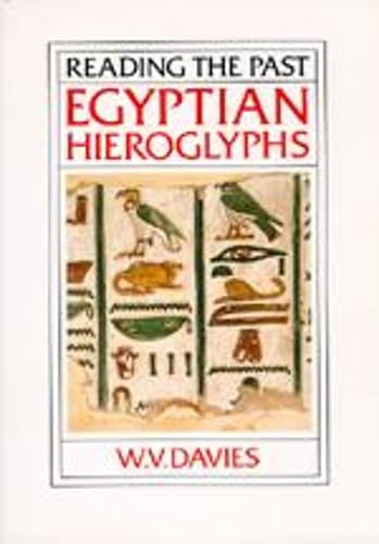 Egyptian Hieroglyphics (Reading the Past, Band 6) Social Sciences