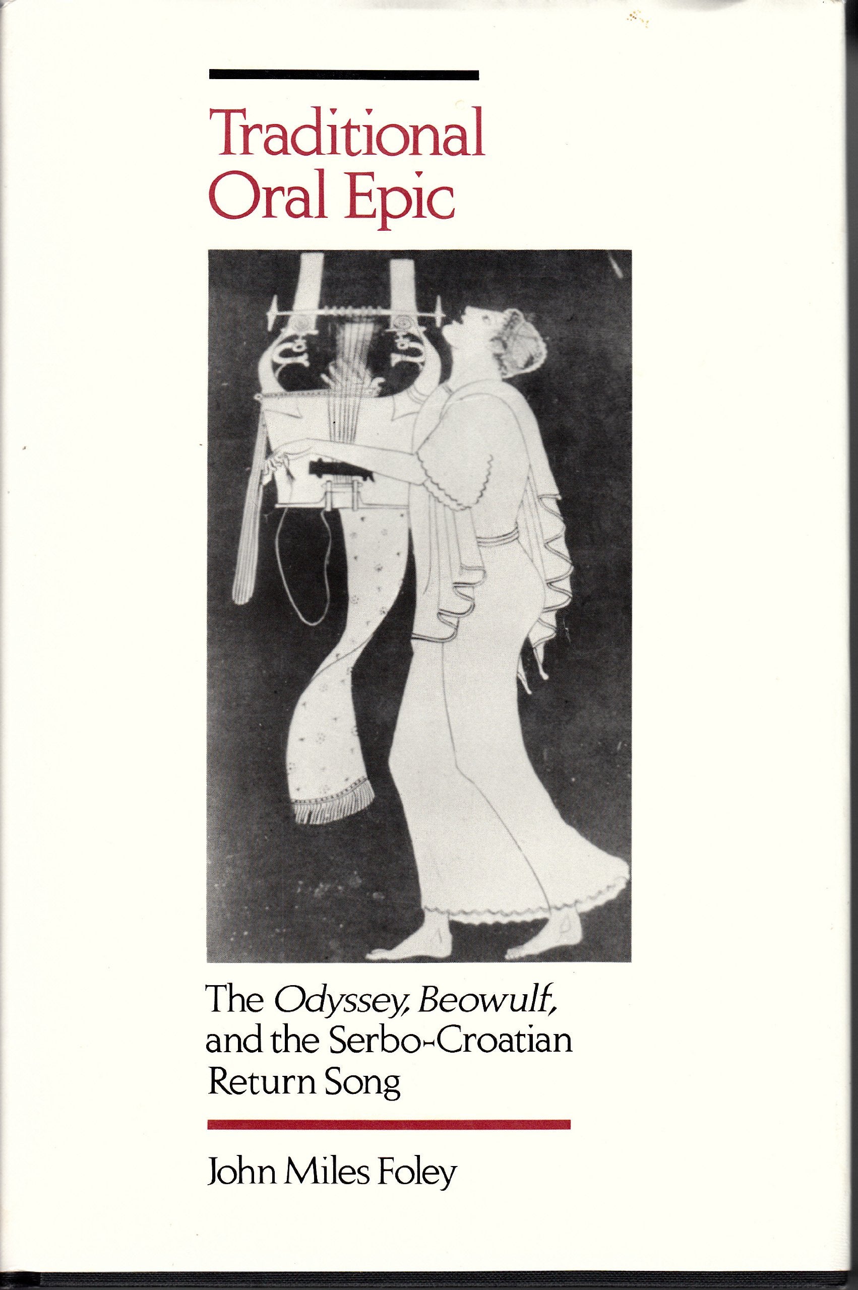 Traditional Oral Epic: The Odyssey, Beowulf, and the Serbo-Croatian Return Song Contemporary literature