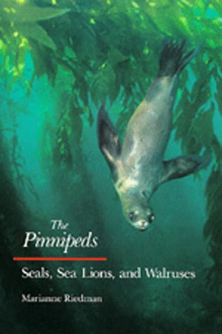 Pinnipeds – Seas Sea Lion (Paper): Seals, Sea Lions, and Walruses book