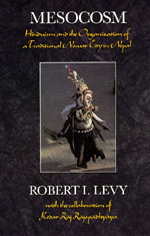 Mesocosm: Hinduism and the Organization of a Traditional Newar City in Nepal book