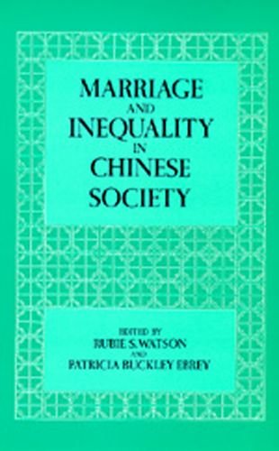 Marriage and Inequality in Chinese Society book