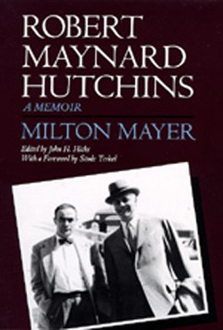 Robert Maynard Hutchins: A Memoir Art & Literature