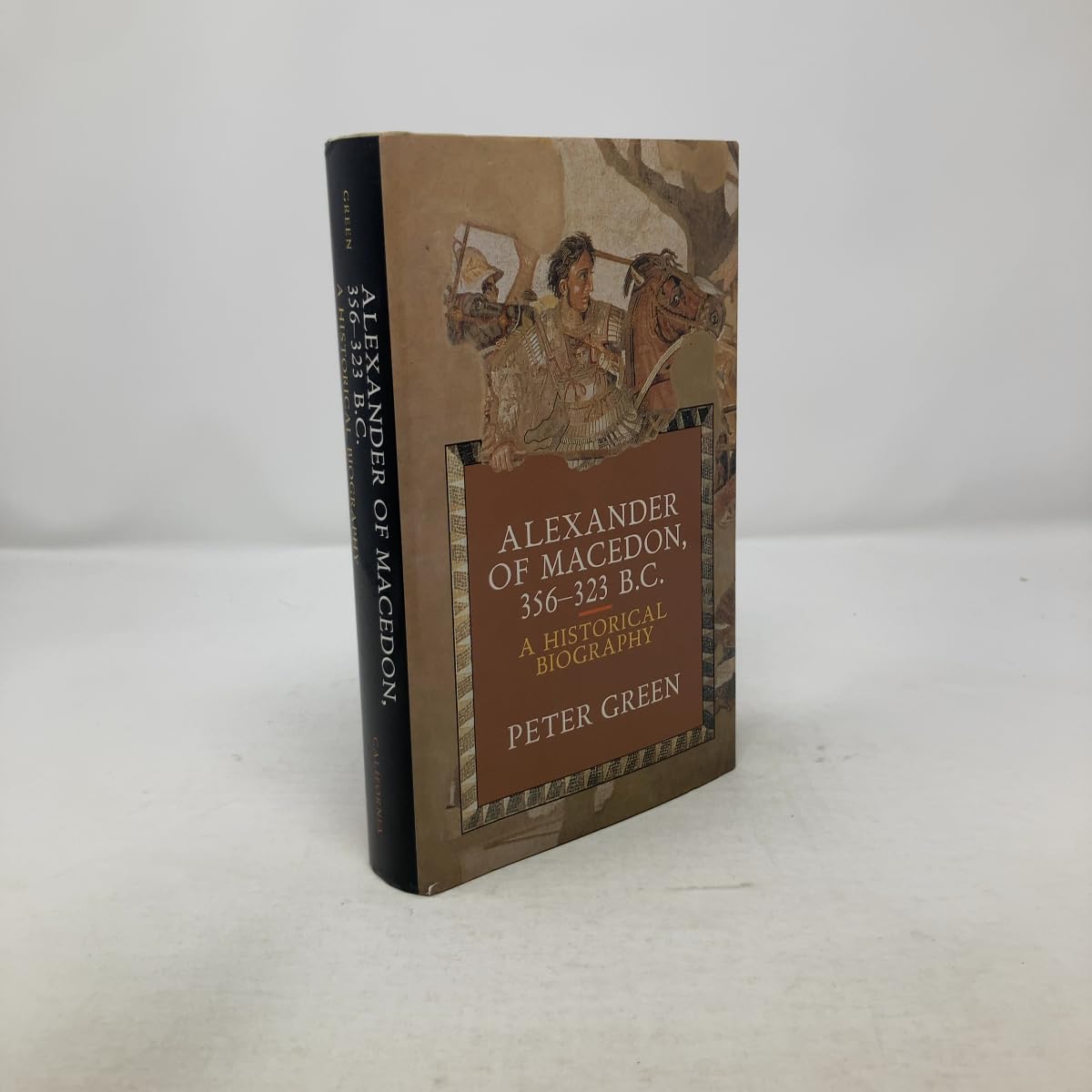 Alexander of Macedon, 356-323 B.C.: A Historical Biography Politics & Society
