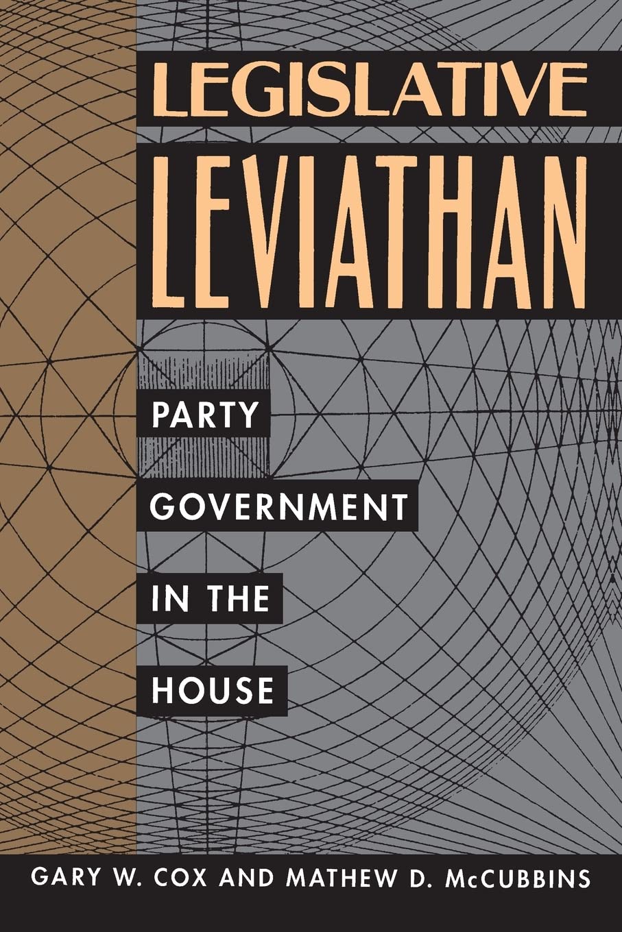 Legislative Leviathan: Party Government in the House: Party Government in the House Volume 23 (California Social Choice and Political Economy, Band 23) Social Sciences