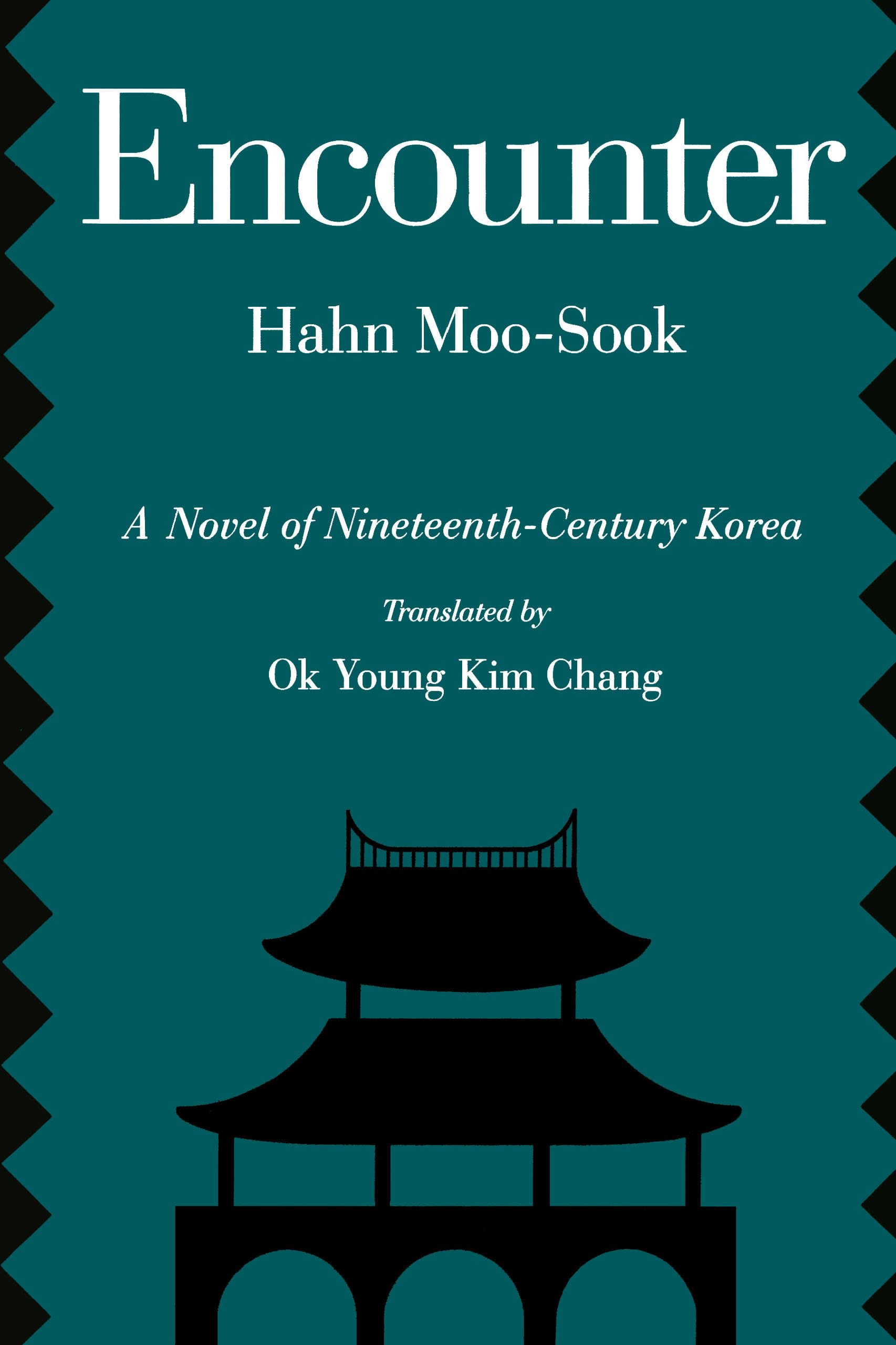 Encounter: A Novel of Nineteenth-Century Korea book