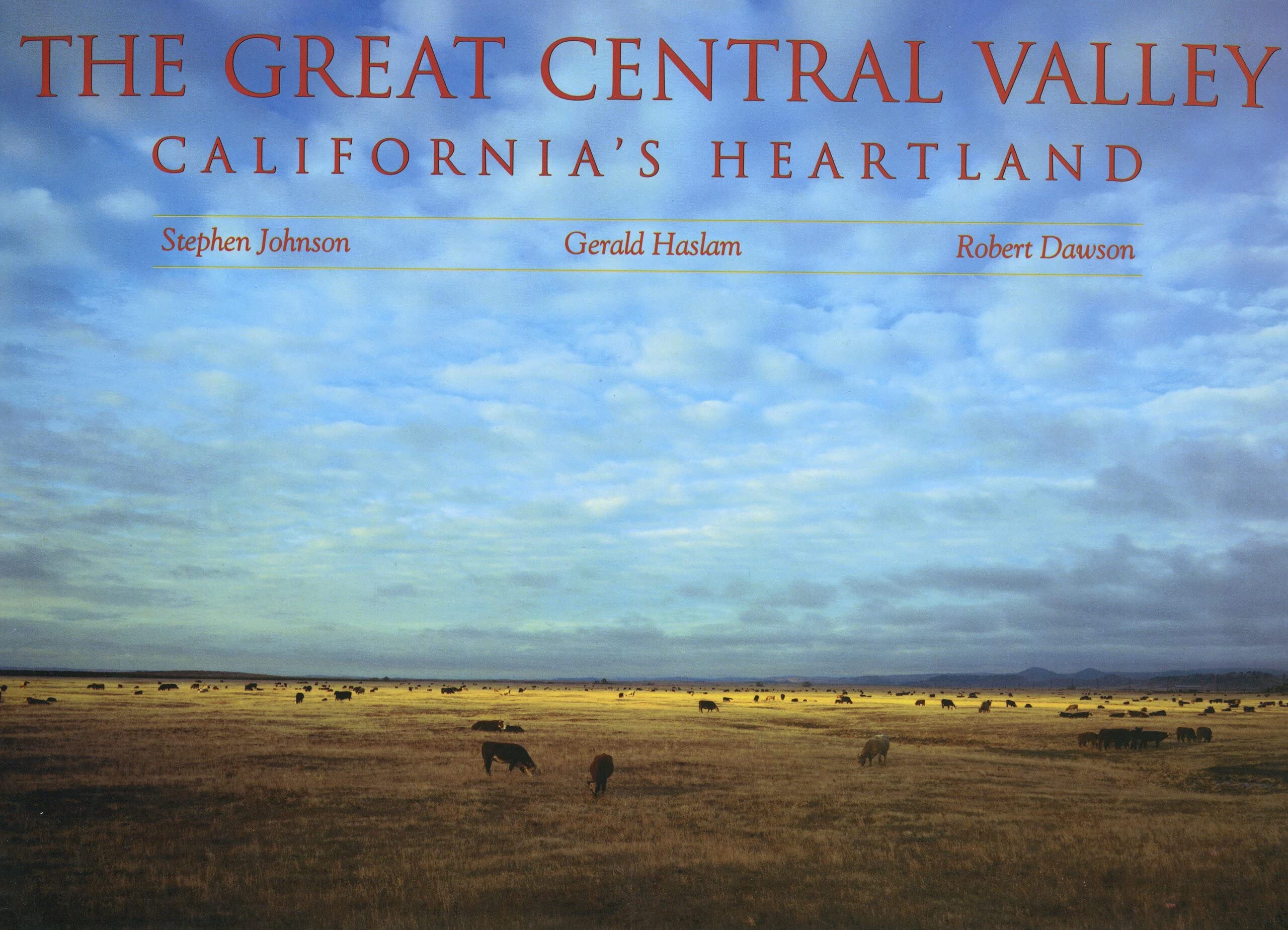 The Great Central Valley: California's Heartland Social Sciences