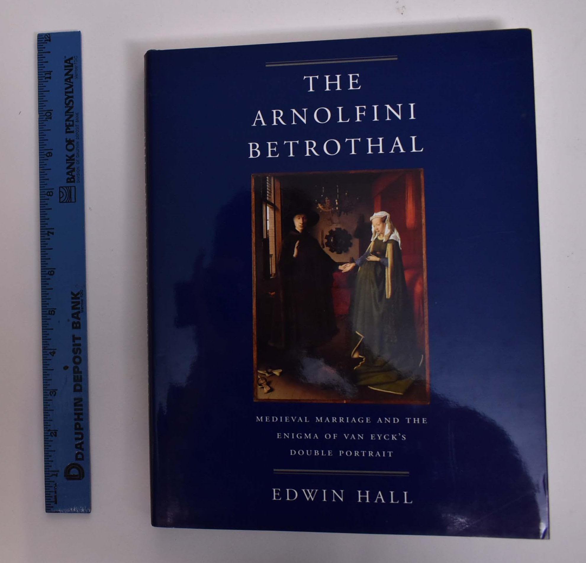 The Arnolfini Betrothal: Medieval Marriage and the Enigma of Van Eyck's Double Portrait (California Studies in the History of Art Discovery Series, Band 3) Partnership & Love
