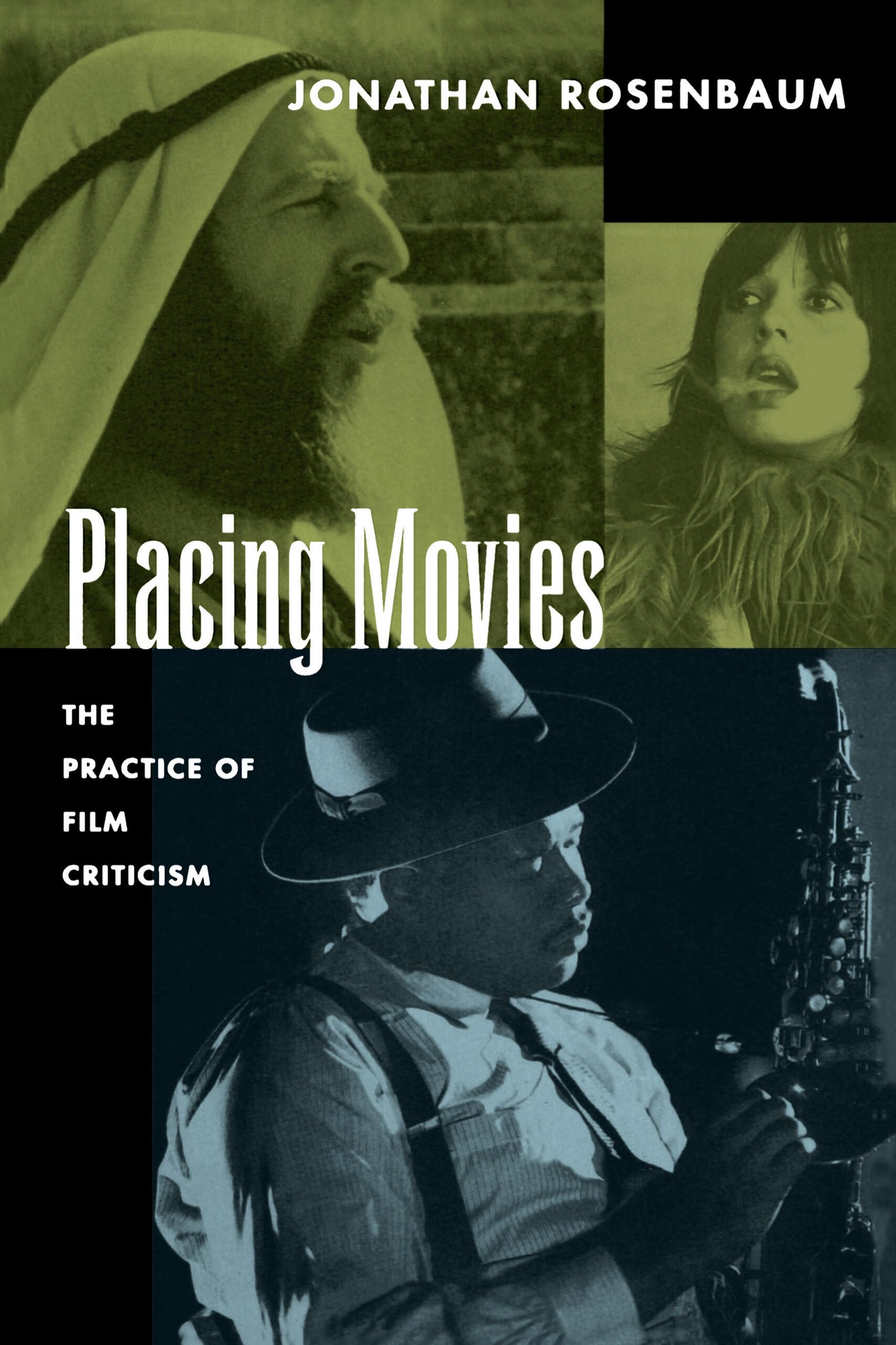 Placing Movies: The Practice of Film Criticism Essays & Short Stories