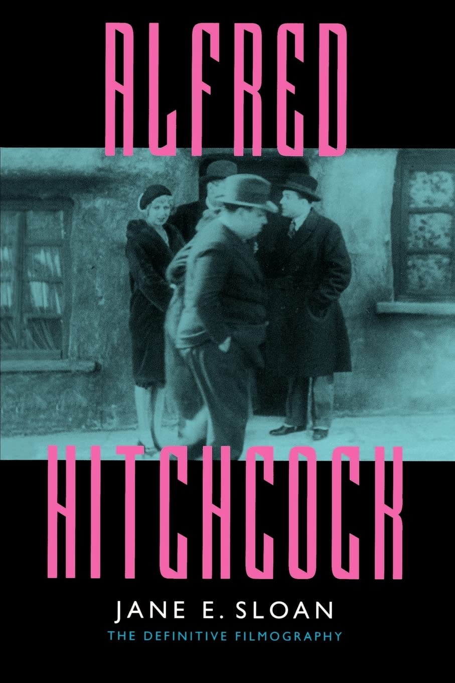 Alfred Hitchcock: A Filmography and Bibliography book